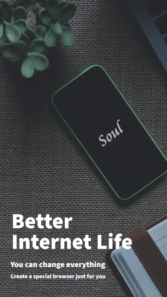 Soul Browser Mod Apk (Premium Unlocked) Latest version